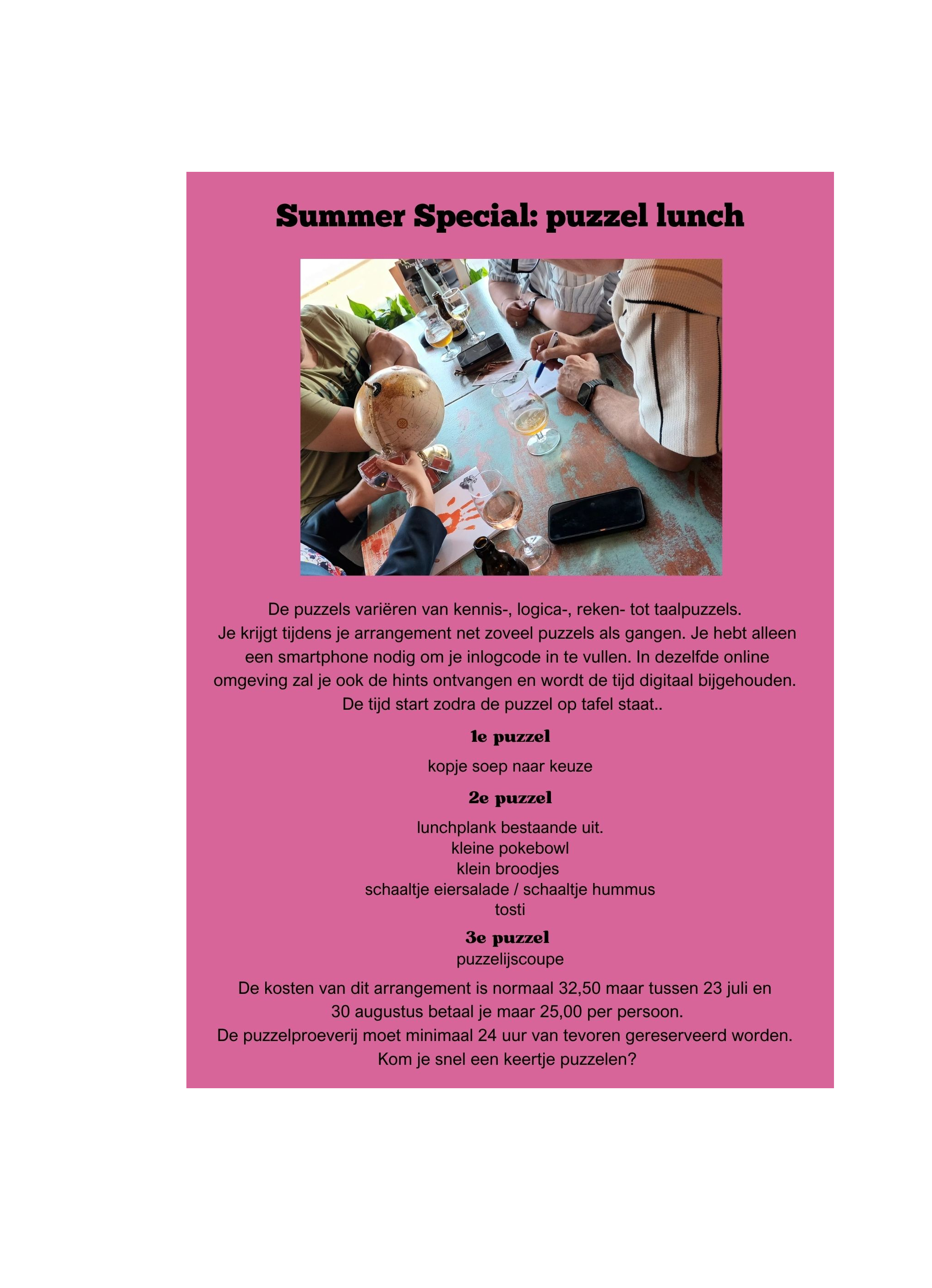Arrangement Summer Special : Puzzel lunch bij Dichtbij het hart (cadeaubon mogelijk) in Rotterdam